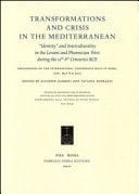 Transformations and Crisis in the Mediterranean Identity and Interculturality in the Levant and Phoenician West During the the 12th-8th Centuries BCE : Proceedings of the International Conference Held in Rome, CNR, May 8-9 2013