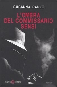 L'ombra del commissario Sensi romanzo