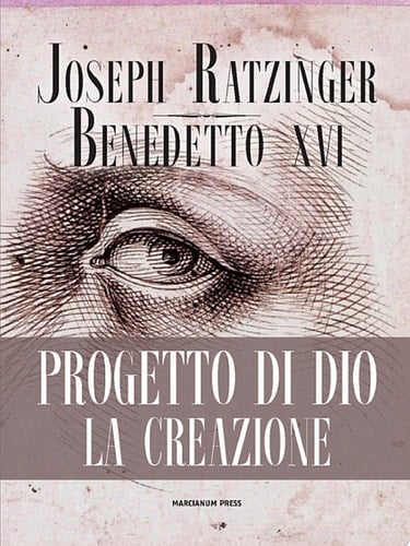 Progetto di Dio. La creazione Meditazioni sulla creazione e la Chiesa
