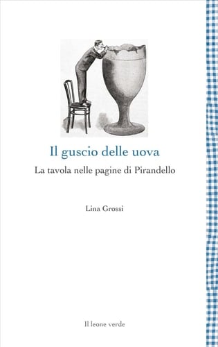 Il guscio delle uova la tavola nelle pagine di Pirandello