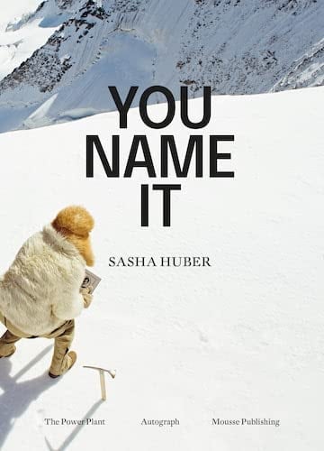 Sasha Huber You Name it