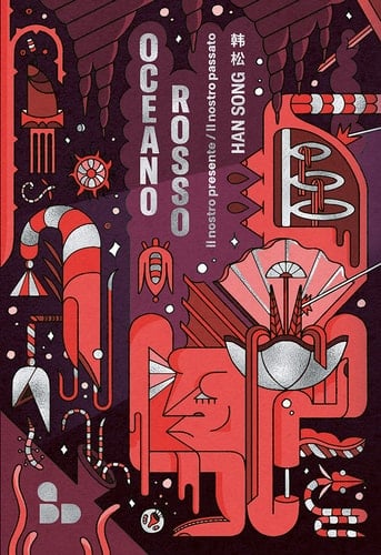 Oceano rosso. Il nostro presente/Il nostro passato