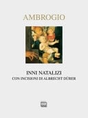 Inni natalizi. Testo latino a fronte. Ediz. illustrata