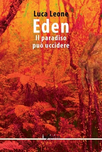 Eden Il paradiso può uccidere