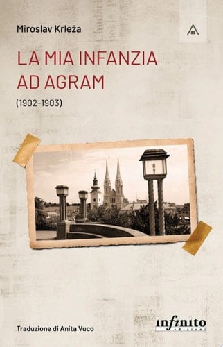 La mia infanzia ad Agram (1902-1903)