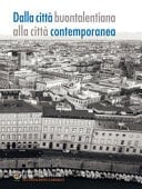 Dalla città buontalentiana alla città contemporanea