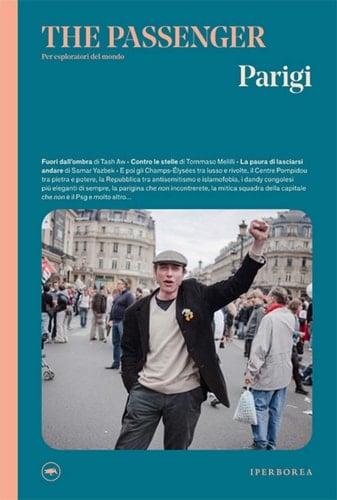 Parigi. The passenger. Per esploratori del mondo. Ediz. a colori