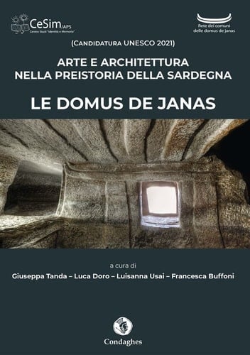 Arte e architettura nella preistoria della Sardegna. Le Domus de Janas