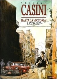 Cuba 1957. Hasta la victoria!