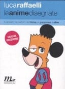 Le anime disegnate il pensiero nei cartoon da Disney ai giapponesi e oltre