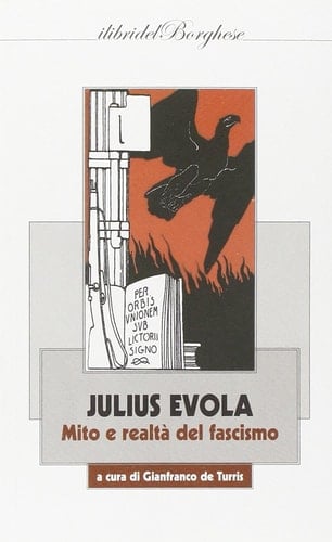 Mito e realtà del fascismo scritti 1949-1964