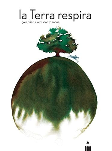 La Terra respira. Ediz. a colori