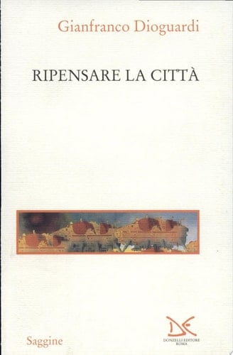 Ripensare la città