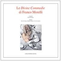 Le divine commedie di Franco Morelli