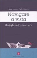 Navigare a vista dialoghi sull'educazione