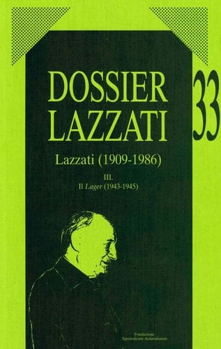 Dossier Lazzati. Il lager (1943-1945)
