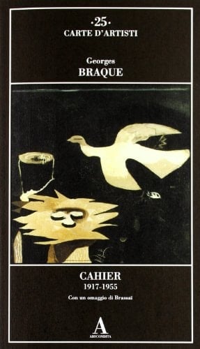 Cahier 1917-1955. Con un omaggio di Brassaï. Ediz. illustrata