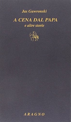 A cena dal papa e altre storie