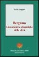 Bergamo. Lineamenti e dinamiche della città