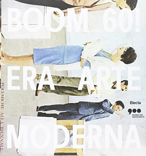 Boom 60! era arte moderna