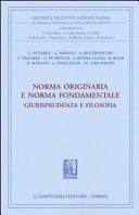 Norma originaria e norma fondamentale giurisprudenza e filosofia