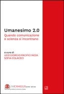 Umanesimo 2.0. Quando comunicazione e scienza si incontrano