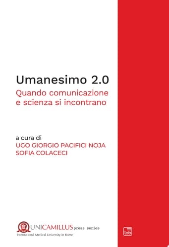 Umanesimo 2.0 Quando comunicazione e scienza si incontrano