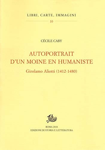 Autoportrait d'un moine en humaniste Girolamo Aliotti (1412-1480)