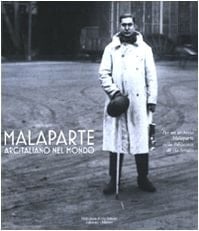 Malaparte arcitaliano nel mondo : per un archivio Malaparte nella Biblioteca di via Senato