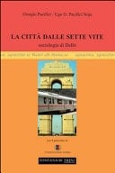 La città dalle sette vite. Sociologia di Delhi