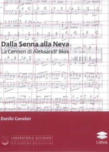 Dalla Senna alla Neva. La Carmen di Aleksandr Block