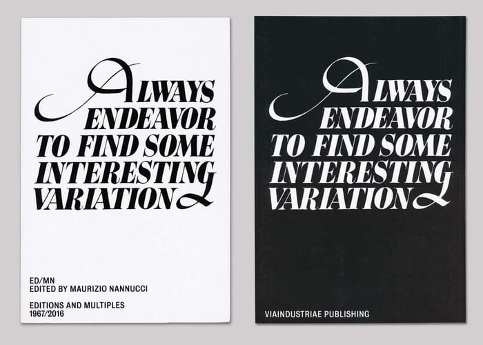 ED/MN Edited by Maurizio Nannucci Editions and Multiples 1967/2016