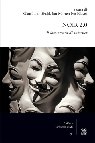 Noir 2,0 Il lato oscuro di Internet