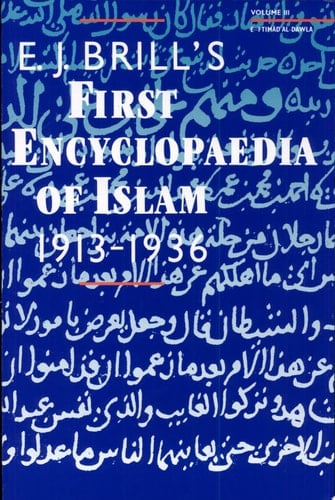 First Encyclopaedia of Islam 1913-1936