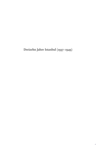 Dreizehn Jahre Istanbul (1937-1949) (2 vols) Der deutsche Assyriologe Fritz Rudolf Kraus und sein Briefwechsel im türkischen Exil
