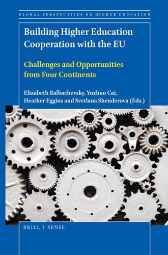 Building Higher Education Cooperation with the EU Challenges and Opportunities from Four Continents