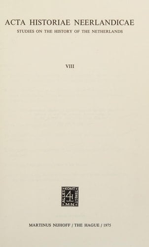 Acta Historiae Neerlandicae/Studies on the History of the Netherlands VIII