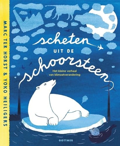 Scheten uit de schoorsteen het kleine verhaal van klimaatverandering