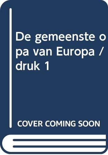 De gemeenste opa van Europa