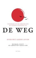 De Weg een keuze uit de teksten van de Chinese filosofen uit De Weg. over het goede leven
