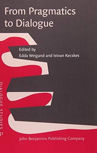 From Pragmatics to Dialogue