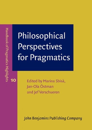 Philosophical Perspectives for Pragmatics