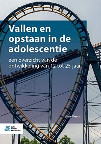 Vallen En Opstaan in de Adolescentie Een Overzicht Van de Ontwikkeling Van 12 Tot 25 Jaar