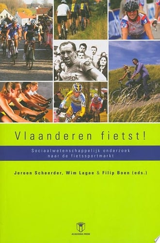 Vlaanderen fietst! Sociaalwetenschappelijk onderzoek naar de fietssportmarkt