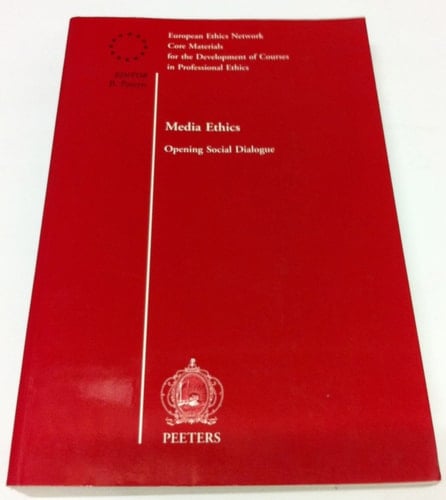 Media Ethics Opening Social Dialogue