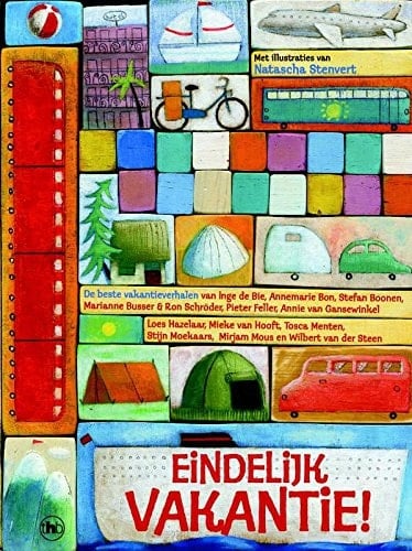 Eindelijk vakantie! De beste vakantieverhalen