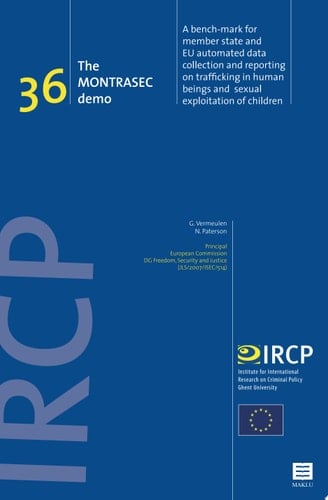 The Montrasec Demo A Bench-mark for Member State and Eu Automated Data Collection and Reporting on Trafficking in Human Beings and Sexual Exploitation of Children
