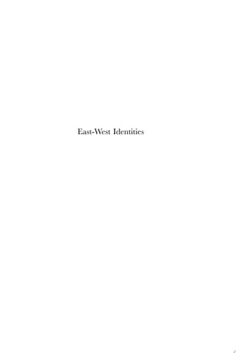 East-West Identities Globalization, Localization, and Hybridization