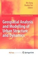 Geospatial Analysis and Modelling of Urban Structure and Dynamics
