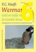 P.C. Hooft - Warenar Geld en liefde in de Gouden Eeuw